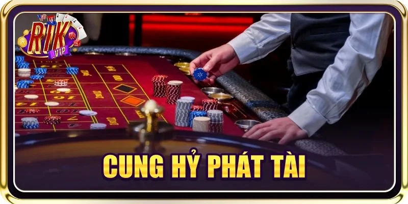 Cung Hỷ Phát Tài: Game Slots RIKVIP Cực Hay, Chơi Cực Đã
