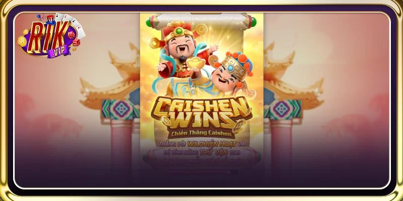 Khám phá game nổ hũ Thần Tài được người chơi RIKVIP yêu thích