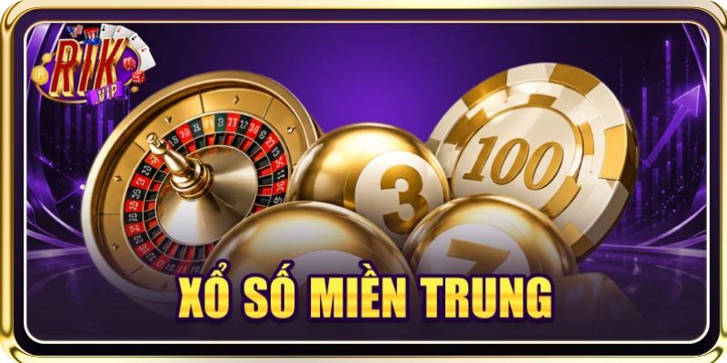 Xổ Số Miền Trung RIKVIP - Cơ Hội Khám Phá Giải Trí Có 1-0-2